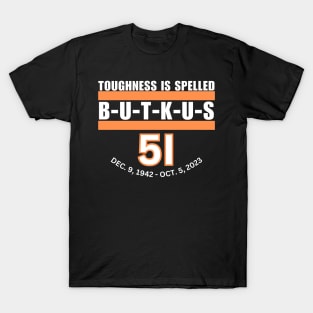 Dick Butkus RIP Tribute T-Shirt